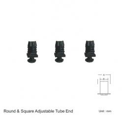 ROUND & SQUARE ADJUSTABLE TUBE END